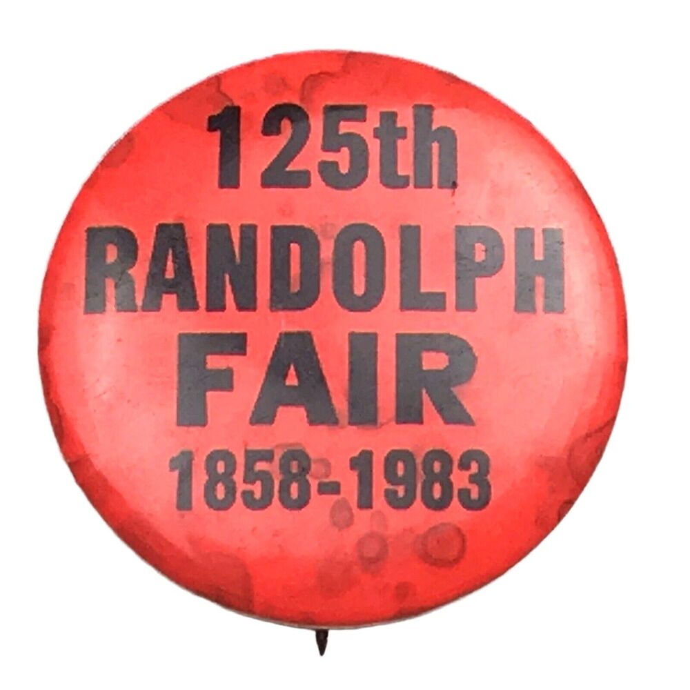 Randolph Fair 1983 Vintage Pin Pinback Button 125th